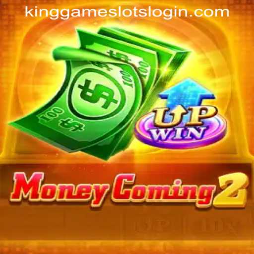 Exploring MoneyComing2: A Deep Dive into KINGGAME SLOTS LOGIN